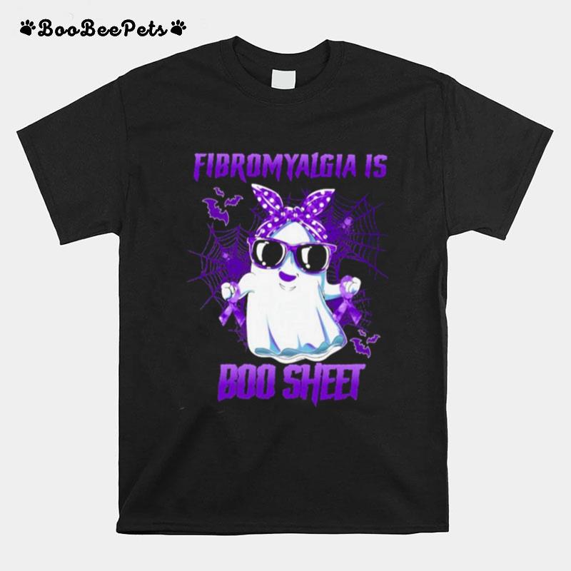 Fibromyalgia Is Boo Sheet Happy Halloween T-Shirt