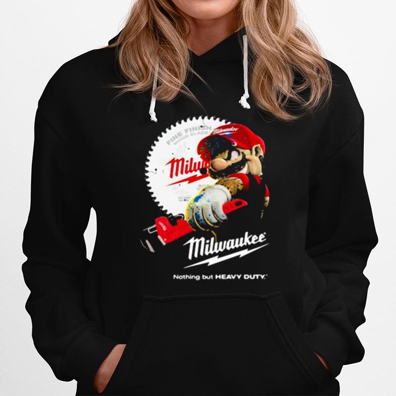 Fine Finish Milwaukee Nothing But Heavy Duty Mario Hoodie