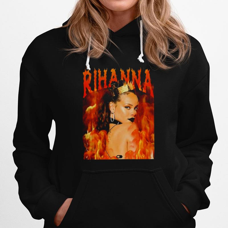Fire Queen Rihanna Hoodie