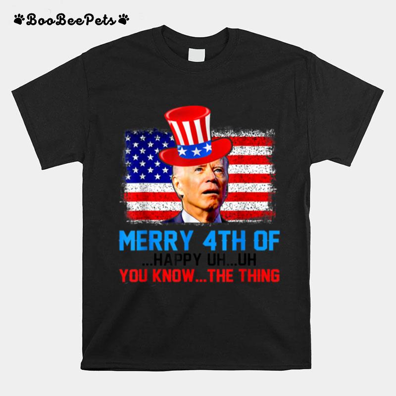 Fireworks Merica Biden Uh Confused Merry Happy 4Th Of You T B0B51F9Wxp T-Shirt