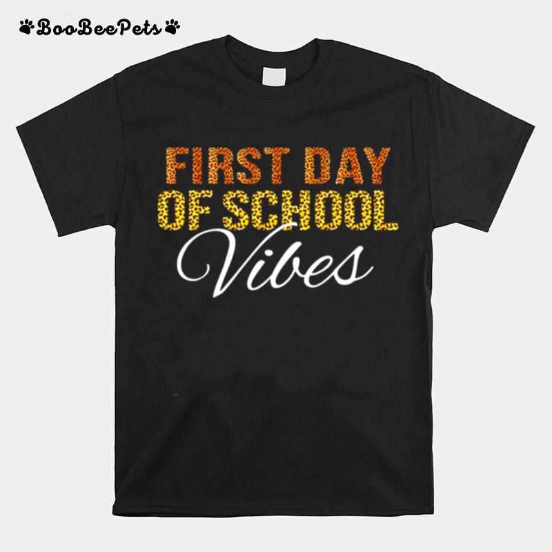 First Day Of School Vibes T-Shirt
