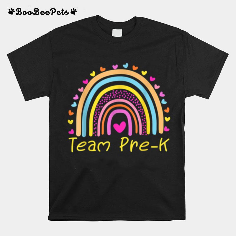 First Day Of Team Prek Teacher Rainbow T-Shirt
