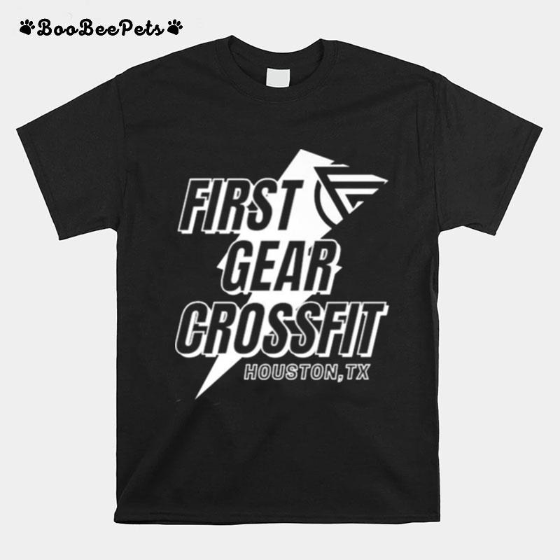 First Gear Crossfit Houston Htx Athlete Gear New Logo T-Shirt