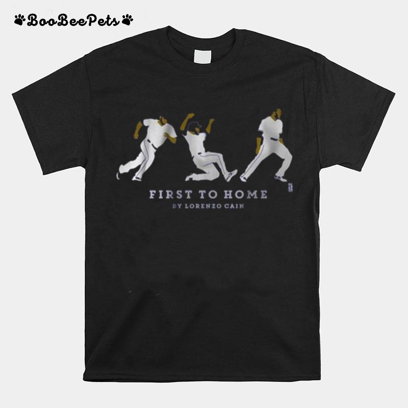 First To Home By Lorenzo Cain T-Shirt