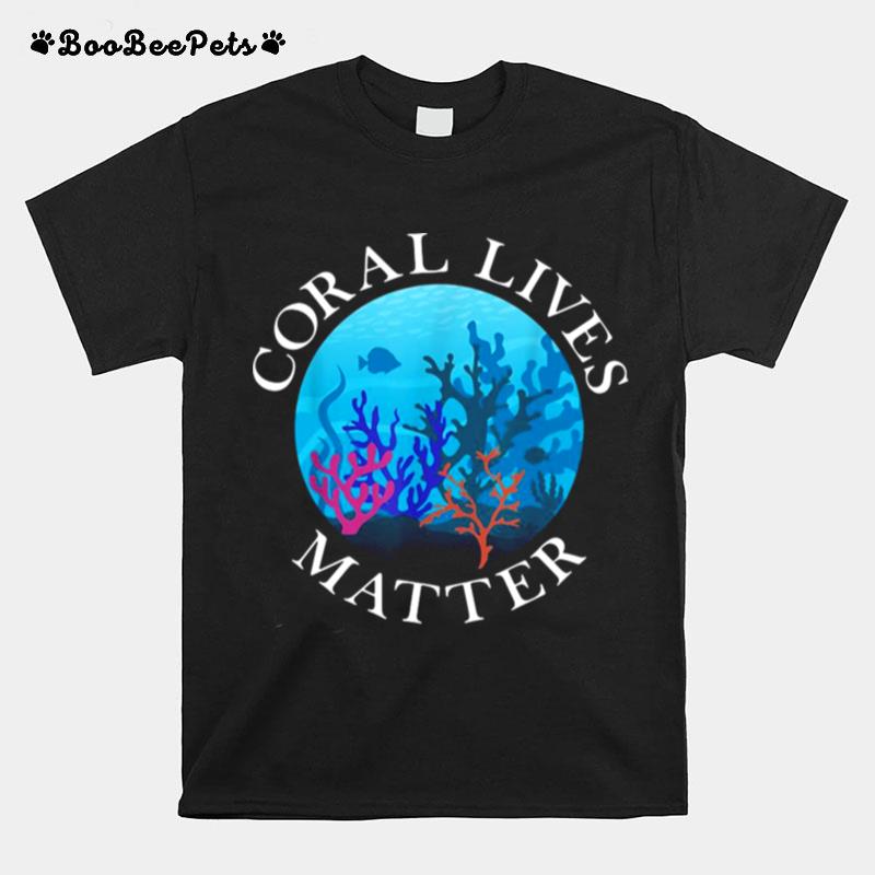 Fish Ocean Coral Lives Matter T-Shirt