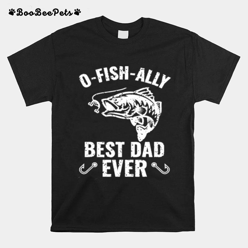 Fishing Best Dad Ever T-Shirt