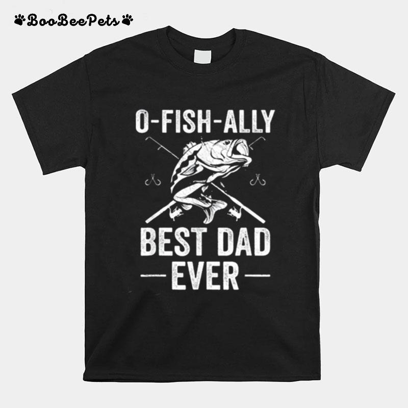 Fishing Dad Fisherman Best Dad Ever Fish Man T-Shirt