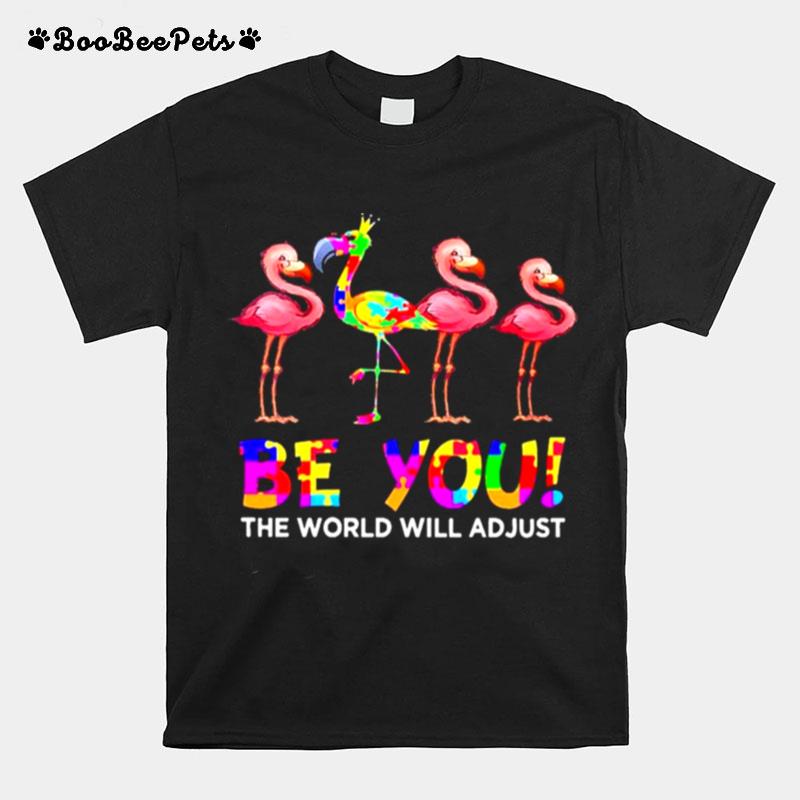 Flamingo Be You The World Will Ad Just Lgbt T-Shirt