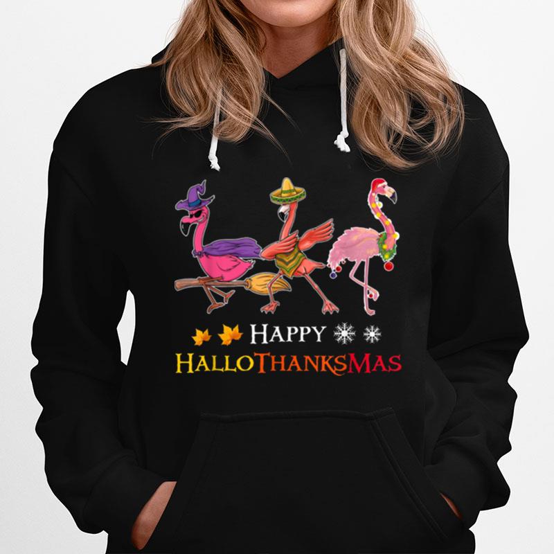 Flamingos Happy Hallothanksmas Hoodie