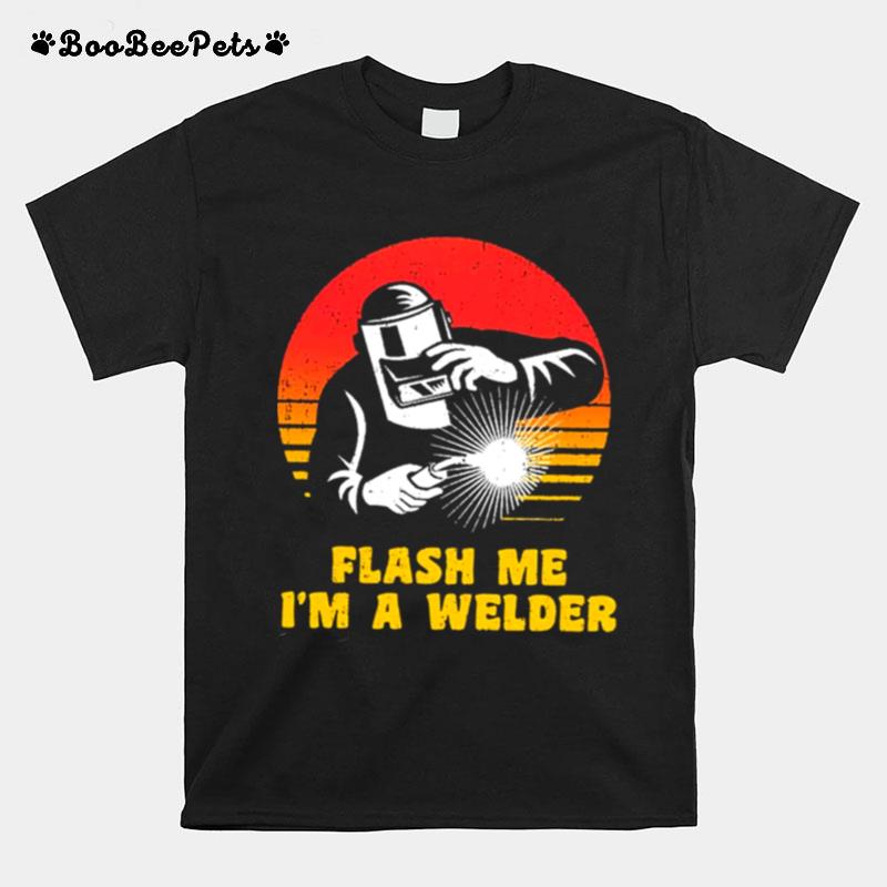 Flash Me Im A Welder Vintage T-Shirt