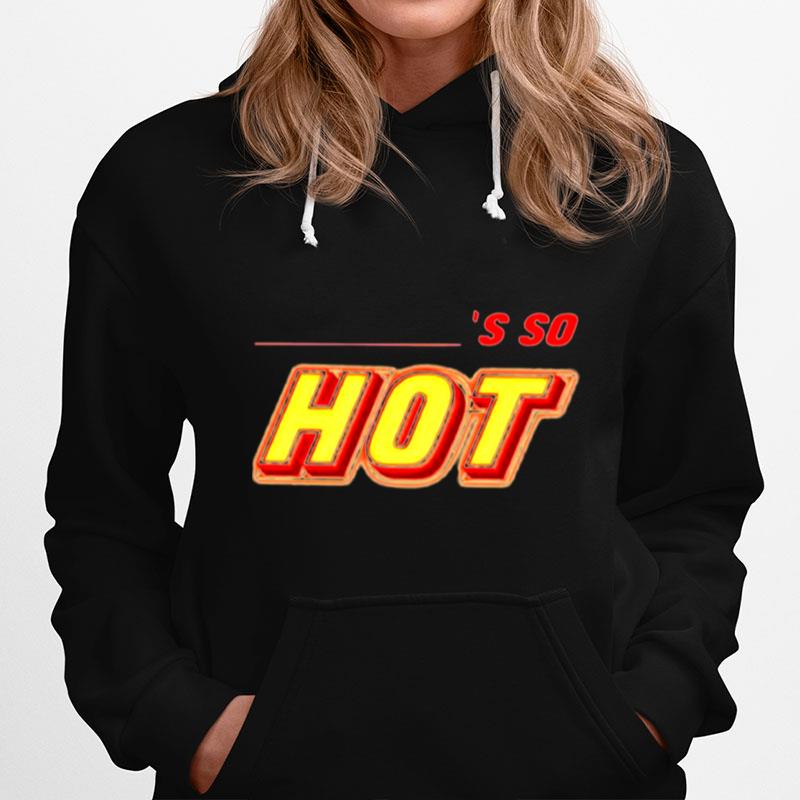 Fletcher Beckys So Hot Hoodie