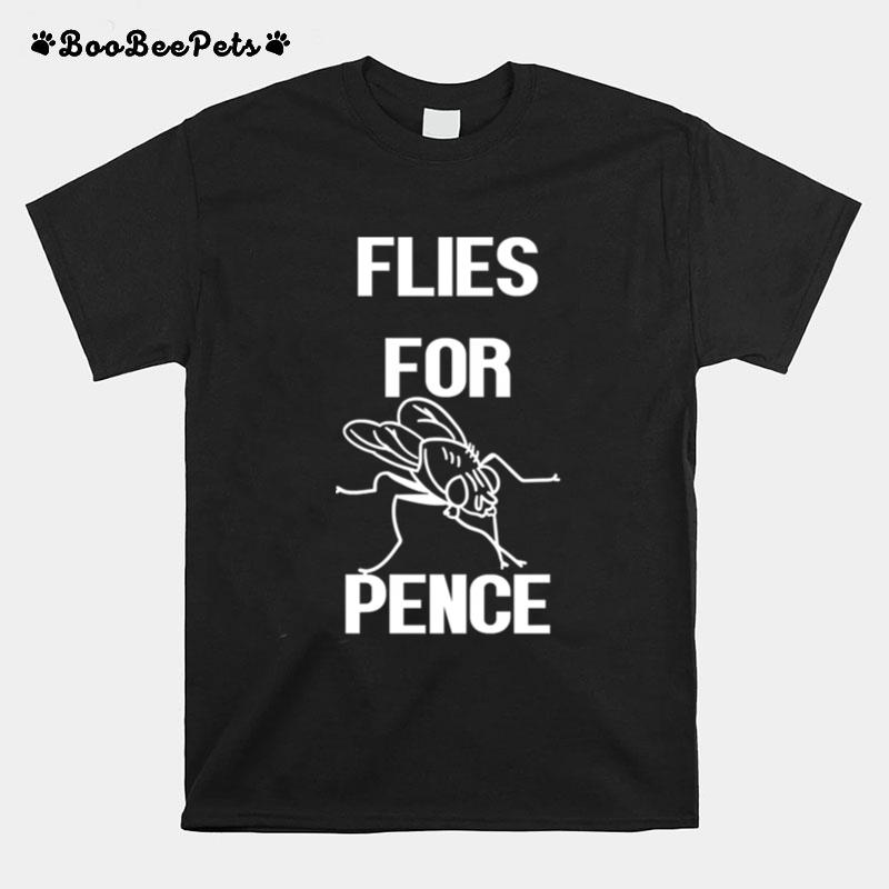 Flies For Pence T-Shirt