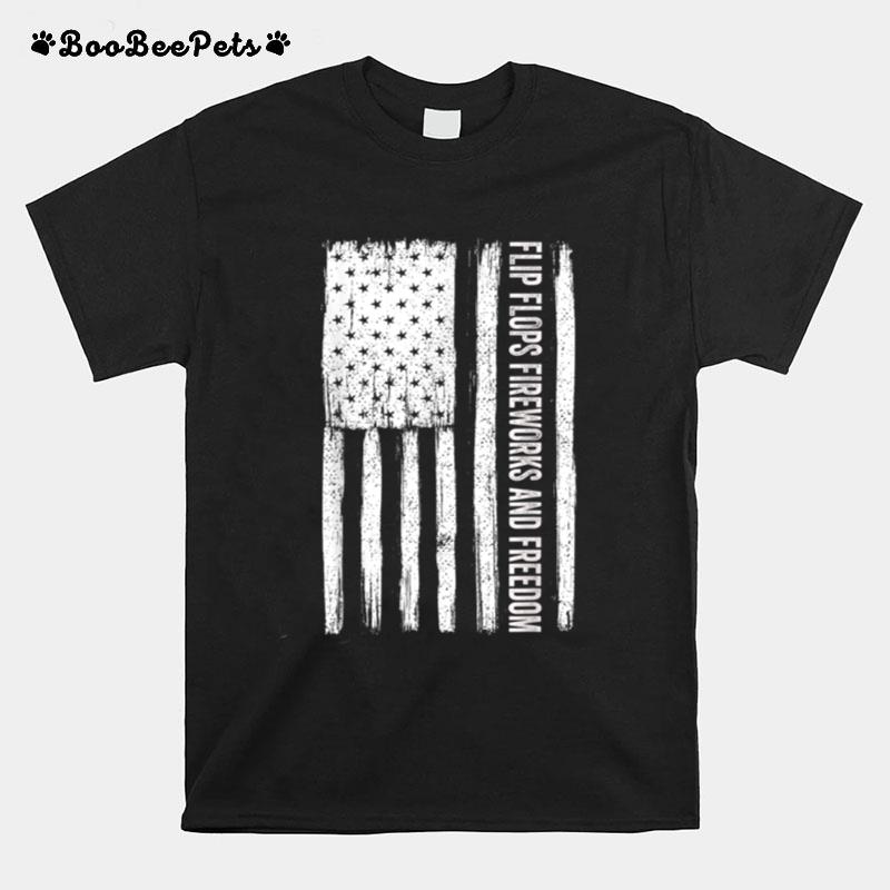 Flip Flops Fireworks And Freedom Fourth Of July Party Flag T B0B4Z4W2Wn T-Shirt