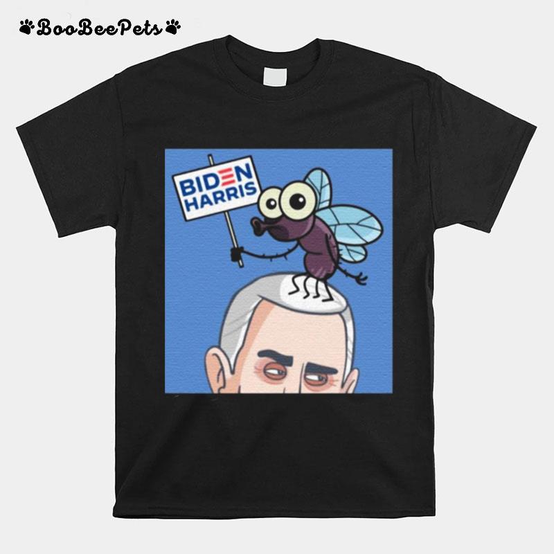 Fly On Mike Pence Head Biden Harris T-Shirt