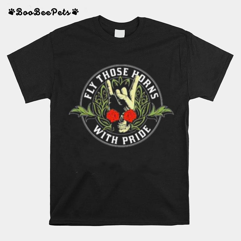 Fly Those Horns With Pride Metal Rose T-Shirt