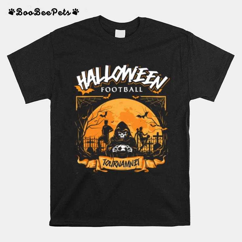 Fooball Tournament Nannual Halloween T-Shirt