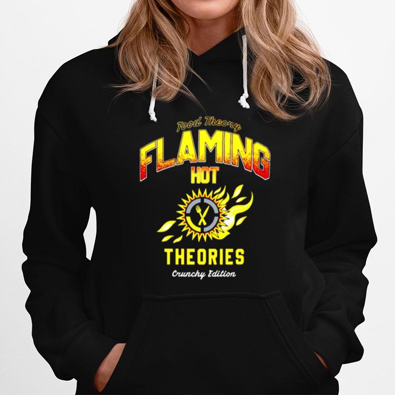 Food Theory Flaming Hot Theories Hoodie
