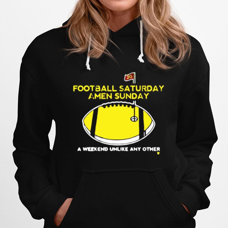 Football Saturday Amen Sunday A Weekend Unlike Any Other Hoodie