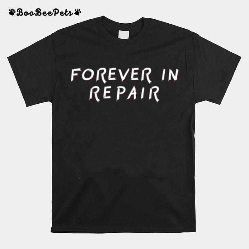 Forever In Repair We Came As Romans T-Shirt