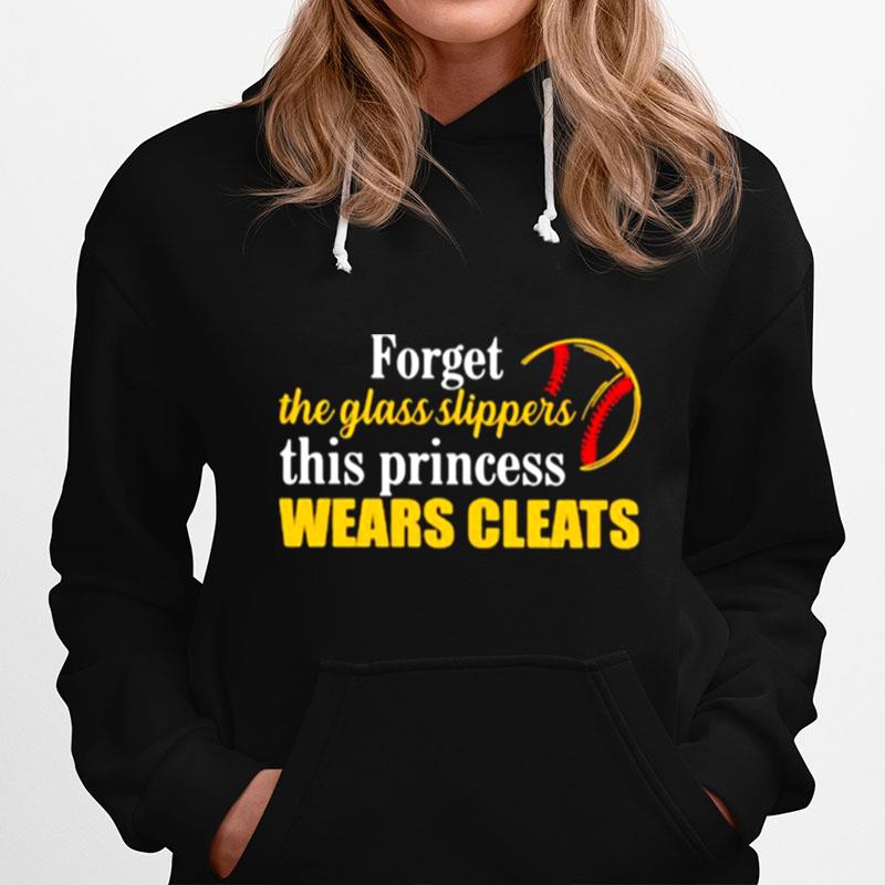 Forget The Glass Slippers This Princess Wears Cleats Hoodie