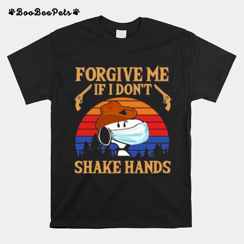 Forgive Me If I Dont Shake Hands Cowboy Snoopy Mask Vintage T-Shirt