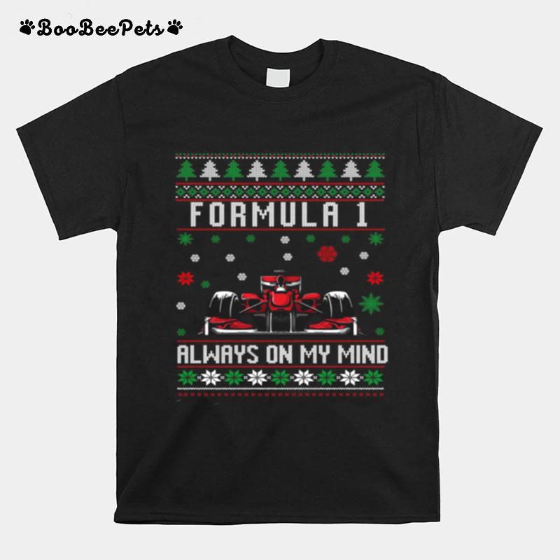 Formula 1 Always On My Mind Ugly Christmas T-Shirt