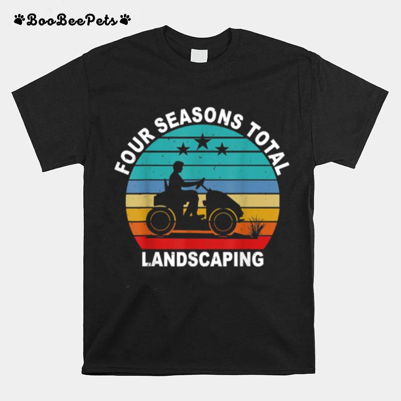 Four Season Total Landscaping T-Shirt