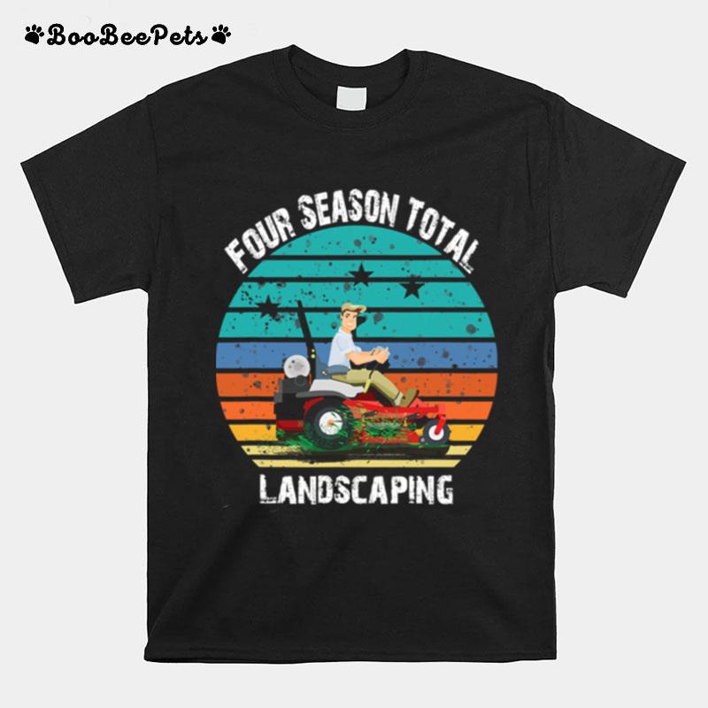 Four Seasons Total Yeah Landscaping Humorous Vintage T-Shirt