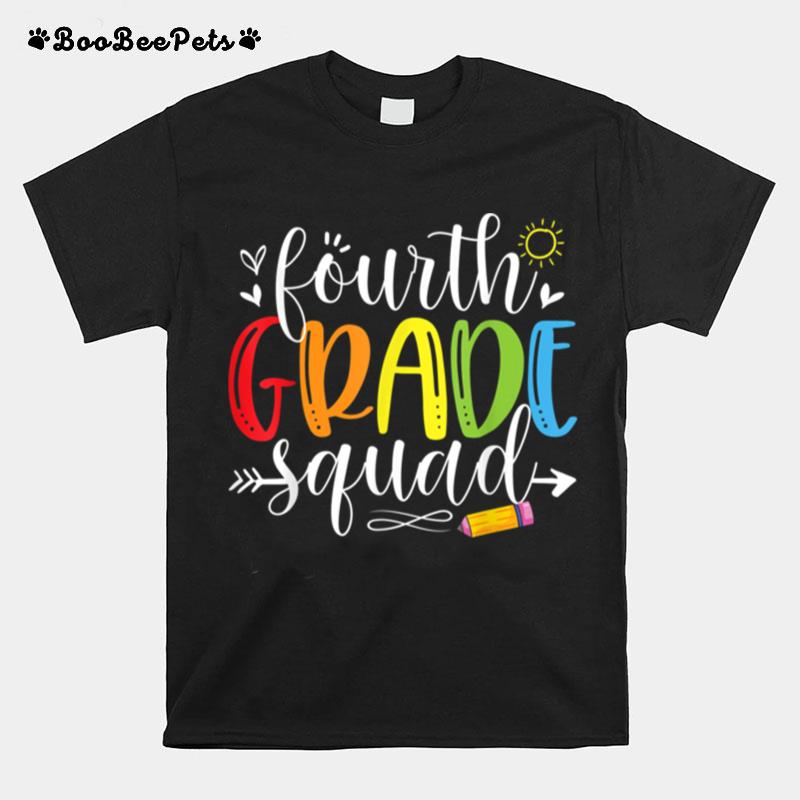 Fourth Grade Squad Back To School Team 4Th Grade Teacher T B0B4Zrk525 T-Shirt