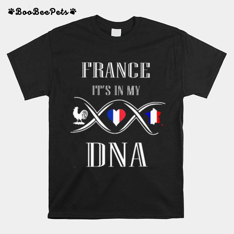 France Its In My Dna T-Shirt
