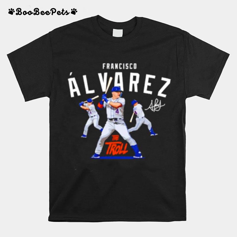 Francisco Alvarez The Troll Signature T-Shirt