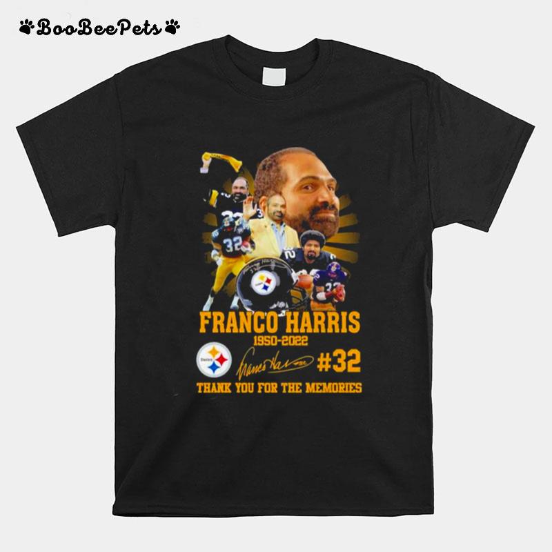 Franco Harris 32 Steelers 1950 2022 Thank You For The Memories Signature T-Shirt