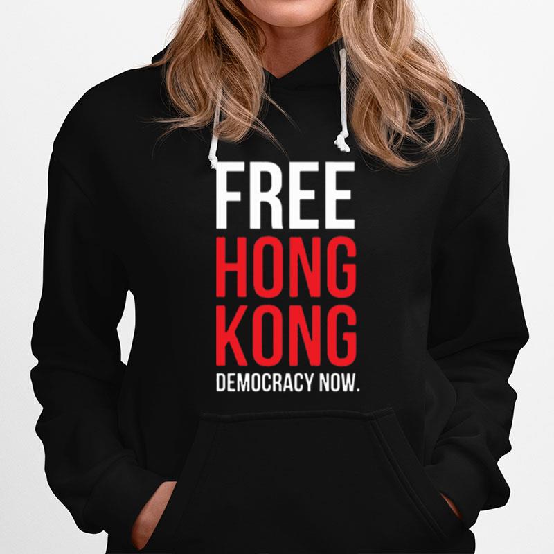 Free Hong Kong Democracy Now Hoodie