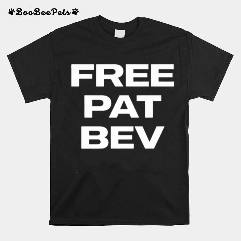 Free Pat Bev T-Shirt