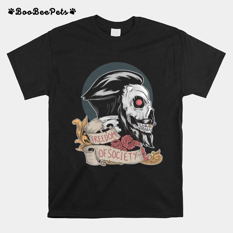 Freedom Of Society Skull Man Day Of The Dead T-Shirt