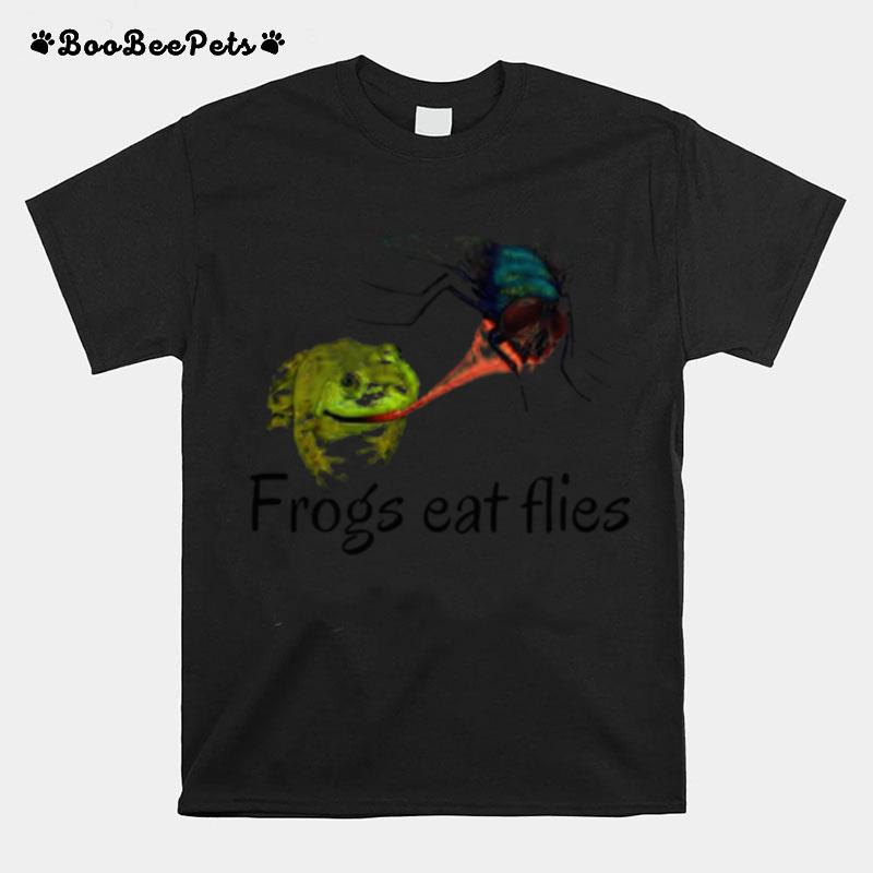 Frogs Eat Flies T-Shirt