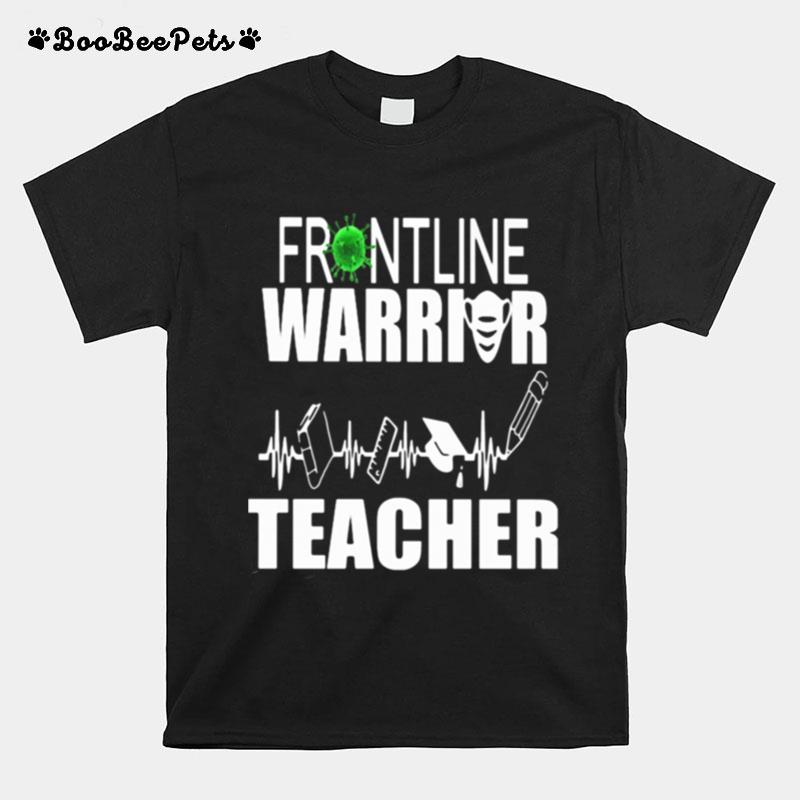 Frontline Warrior Teacher Mask Corona Virus T-Shirt