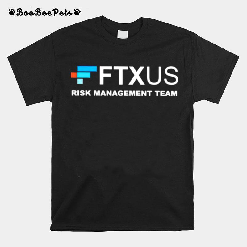 Ftxus Risk Management Team T-Shirt