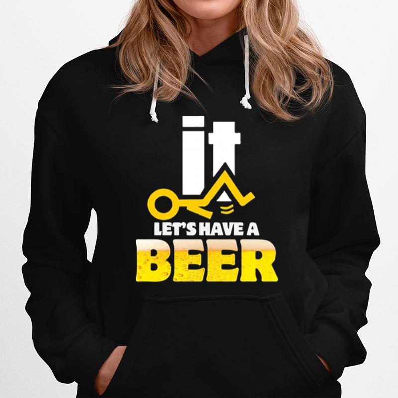 Fuck It Lets Have A Beer Hoodie