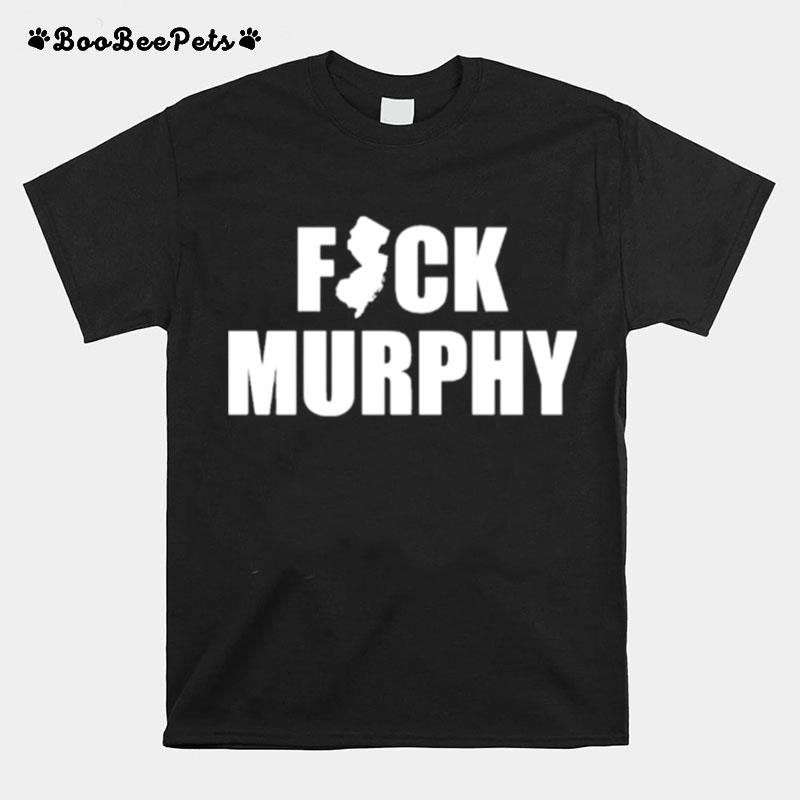 Fuck Murphy T-Shirt