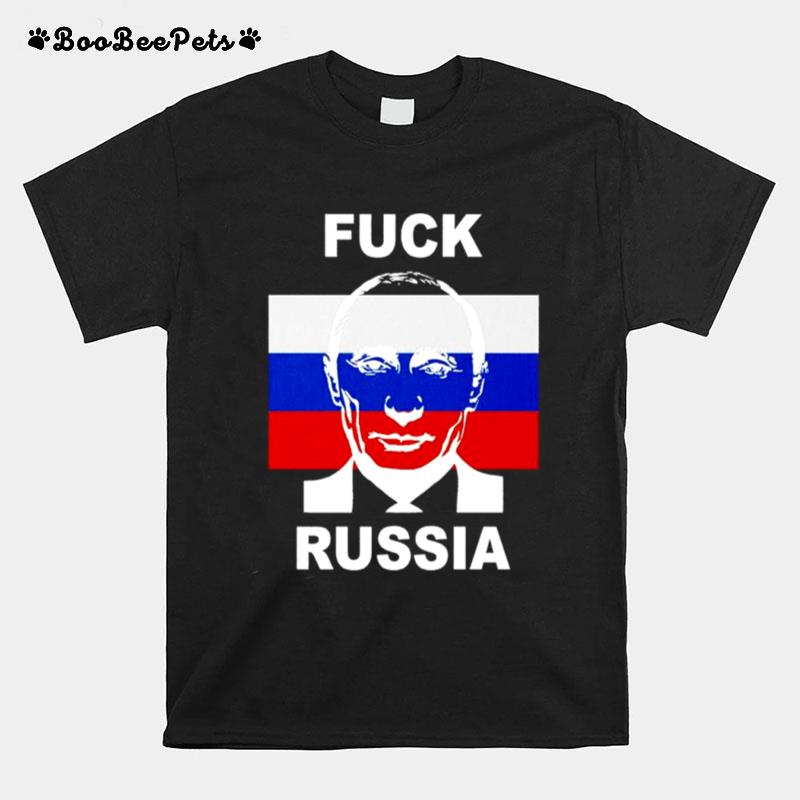 Fuck Russia Putin Russia Flag T-Shirt