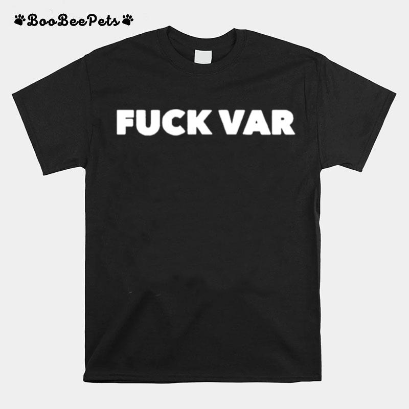 Fuck Var T-Shirt