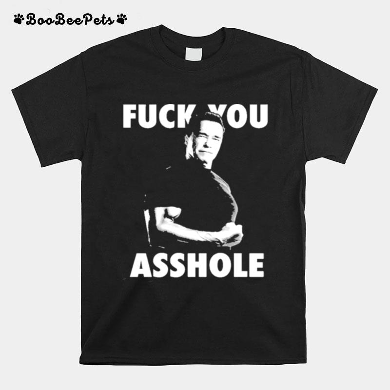 Fuck You Asshole T-Shirt