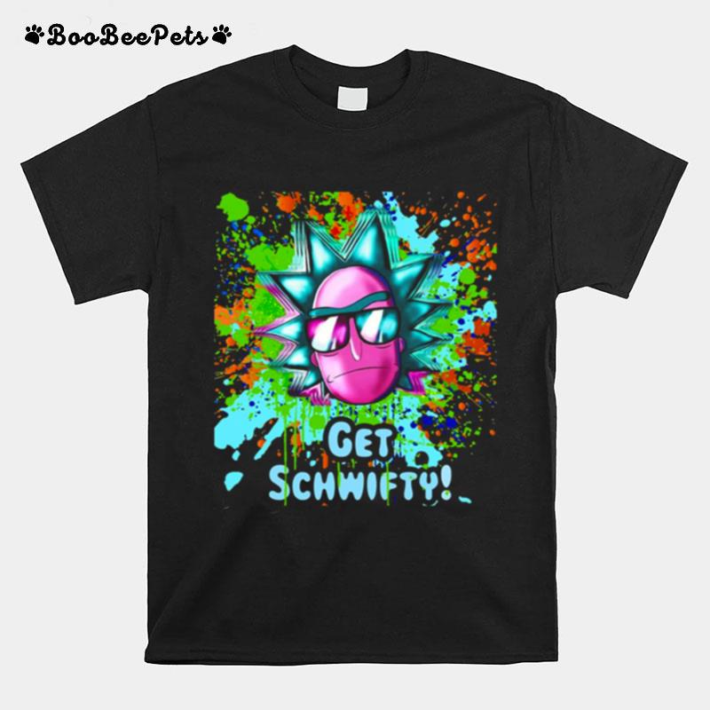Funny Get Schwifty Rick And Morty Painting T-Shirt