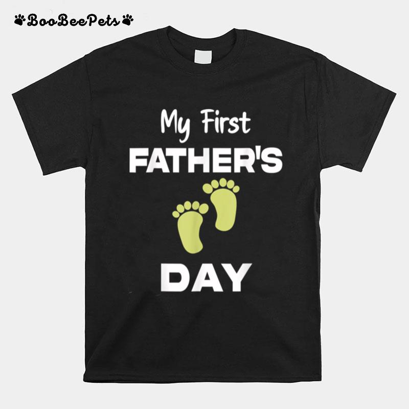 Funny My First Fathers Day For Dad In Fathers Day T B09Zqbbrfl T-Shirt