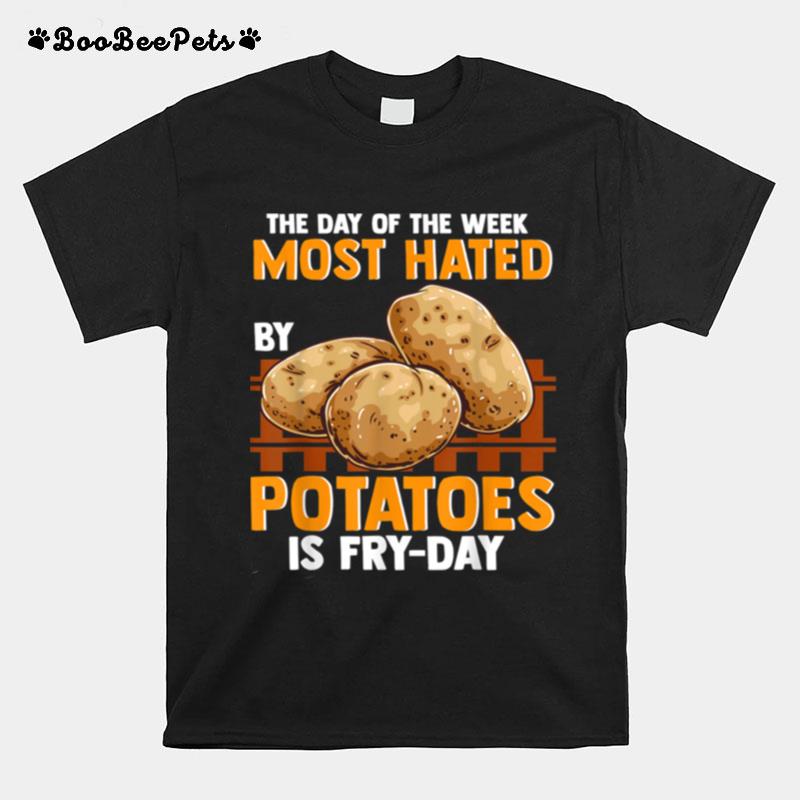 Funny Potato Design For Food Jokes Fry Day T-Shirt