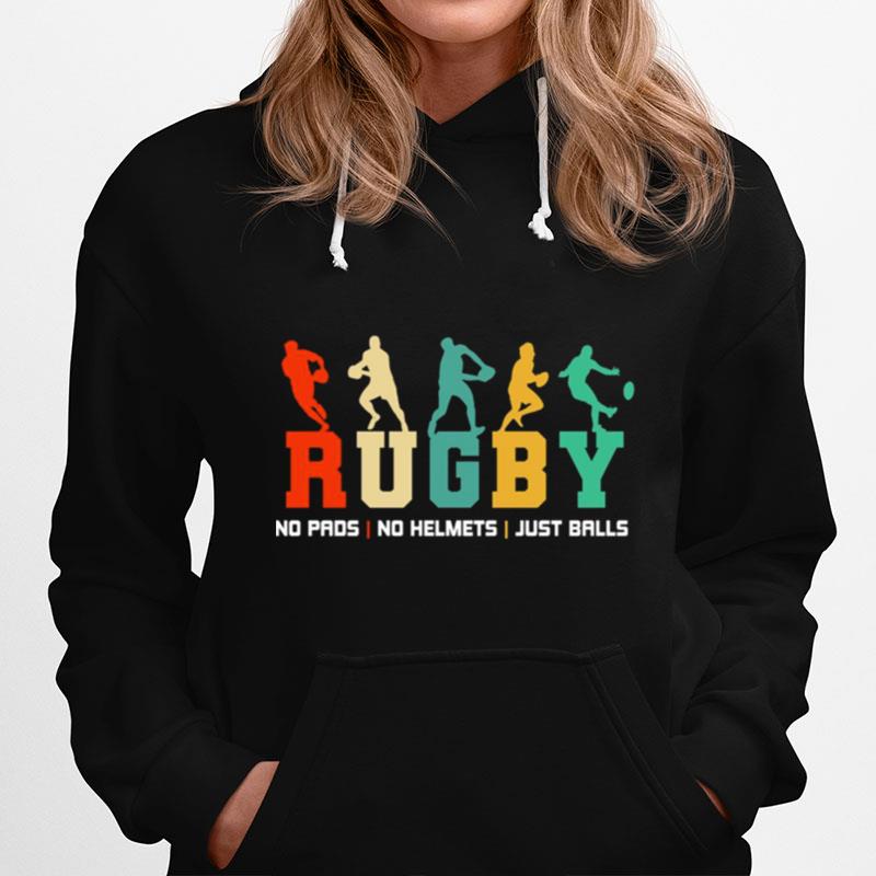 Funny Quote Rugby No Pads No Helmets Just Balls Hoodie