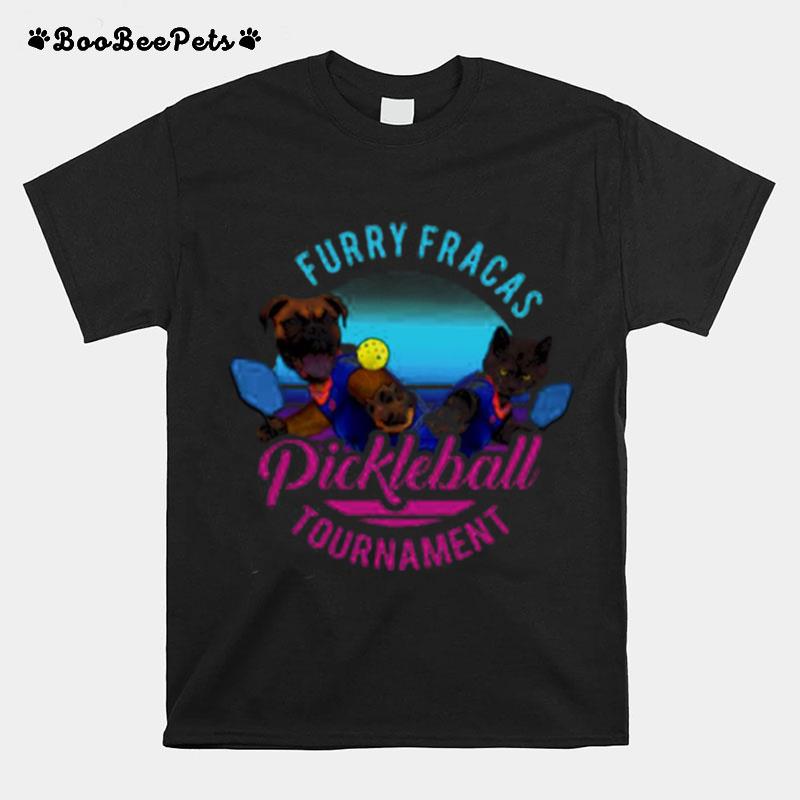 Furry Fracas Pickleball Tournament T-Shirt