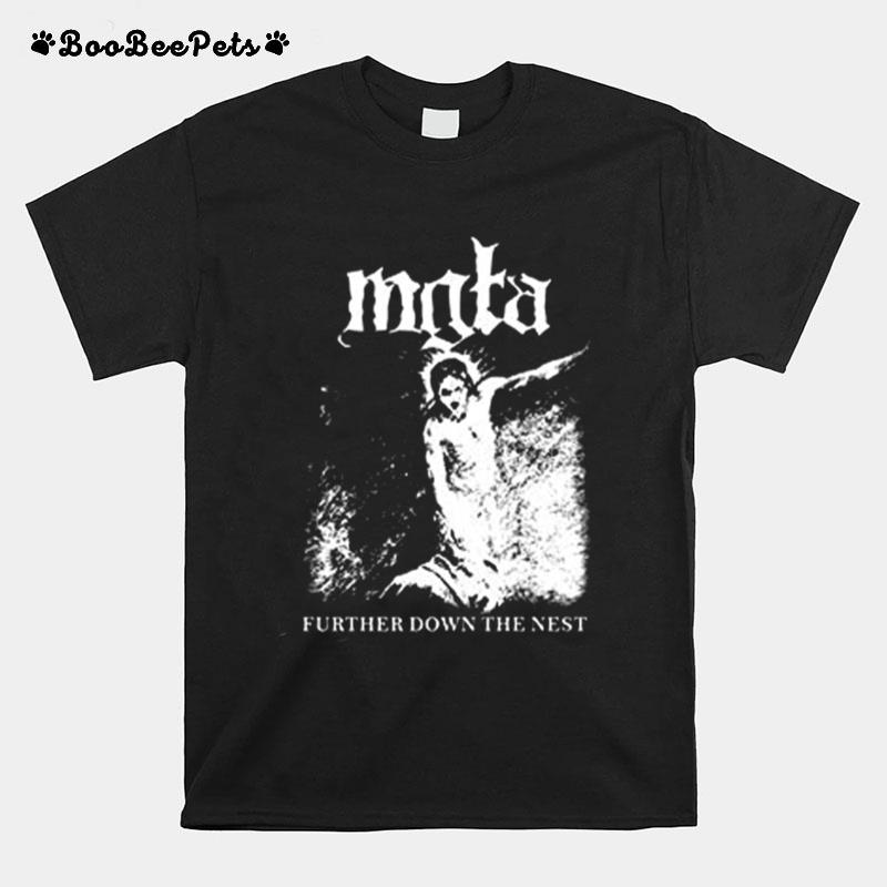 Further Down The Nest Mgla T-Shirt