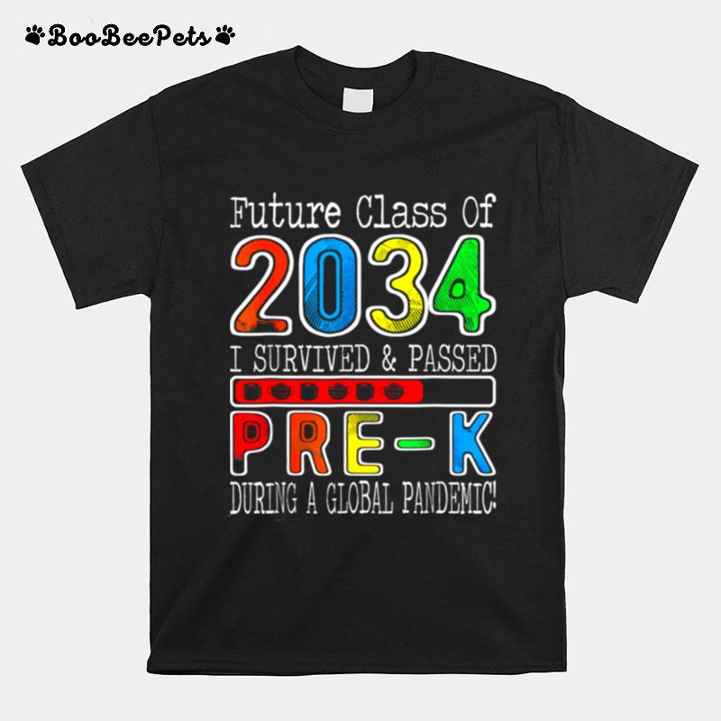 Future Class Of 2034 I Survived Prek Back To School T-Shirt